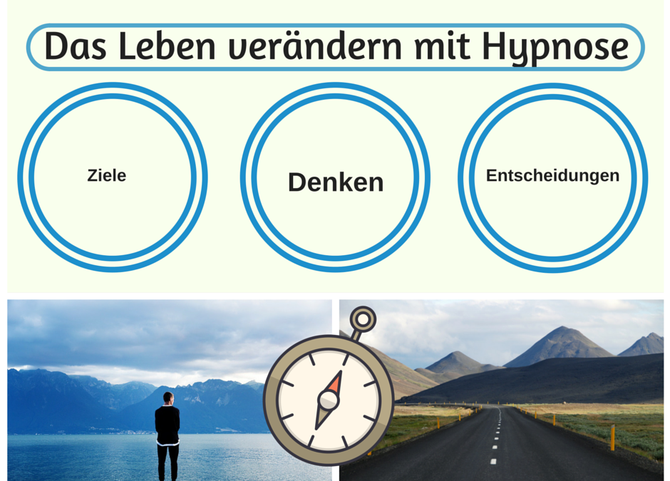 Entdecken Sie warum Hypnose Ihr Leben verändern kann!