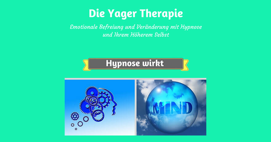 Die Yager Therapie – Effektive Arbeit mit Hypnose und Ihrem Höheren Selbst